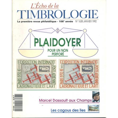 Echo De La Timbrologie N° 1638 : Plaidoyer Pour Un Non Perforé - Marcel Dassault Aux Champs - Les Cagous Des Îles