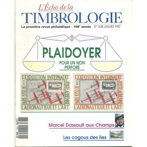 Echo De La Timbrologie N° 1638 : Plaidoyer Pour Un Non Perforé - Marcel Dassault Aux Champs - Les Cagous Des Îles