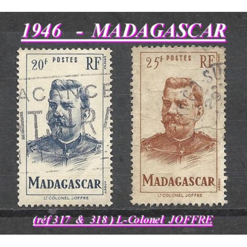 1946 - MADAGASCAR  (réf -317 & 318  ) LT- COLONEL JOFFRE_