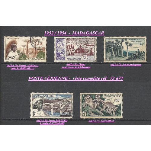 1952 - MADAGASCAR ( réf P.A.73 Fme METILANA-74 Ann de la LIBERATION-75 Foret de PACHYPODES-76 Fme BETSILEO-77 LEMURIENS )