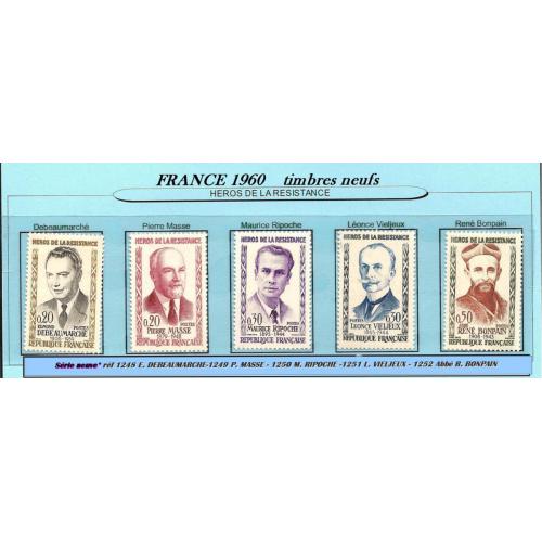 1960 FRANCE - HEROS DE LA RESISTANCE -réf 1248°° E. DEBEAUMARCHE-1249°° P. MASSE - 1250°° M. RIPOCHE -1251°° L. VIELJEUX - 1252°° Abbé R. BONPAIN -