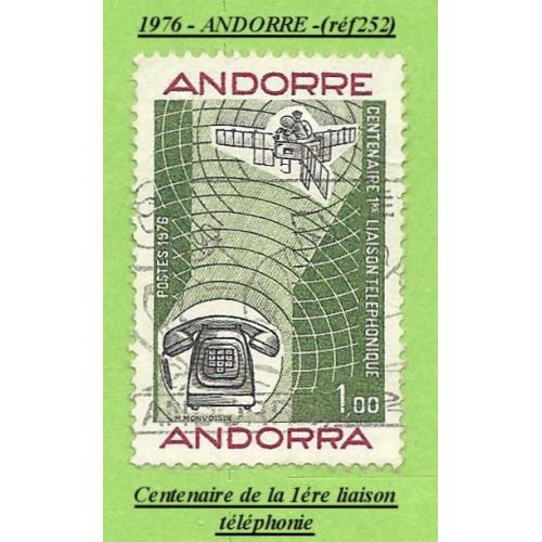 1976 - ANDORRE -(réf 252) Centenaire de la 1ére liaison téléphonie
