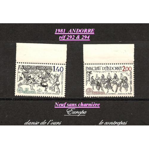 1981 - ANDORRE  - série complète   EUROPA  (réf 292 BALL DE L'OSSA & 293 EL CONTRAPAS )   -pv 2.25€