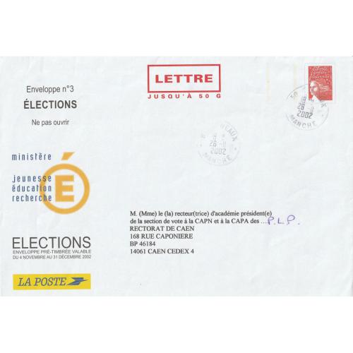 PAP Ministère de l'Education Elections CAEN 2002 (Repiquage Marianne de Luquet Lettre 50g)