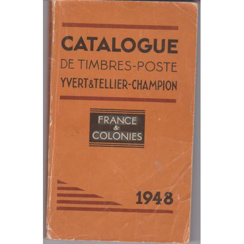 Catalogue Yvert & Tellier-Champion 1948.