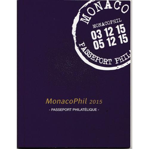 Passeport Monacophil 2015, 2 pages remplies: dont TAAF avec signature graveur