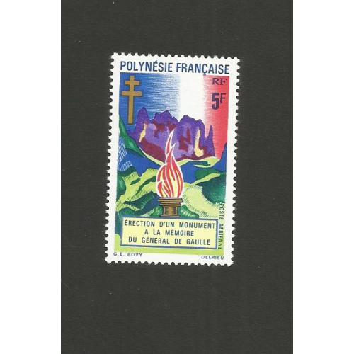 POLYNESIE 1971 - Yvert Poste Aérienne n° 46  Monument à la Mémoire du Général de Gaulle 5 FCFP  Neuf**
