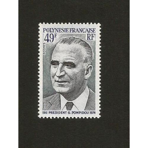 POLYNESIE 1976 - Yvert 106  Président Georges POMPIDOU 46 FCFP  Neuf**