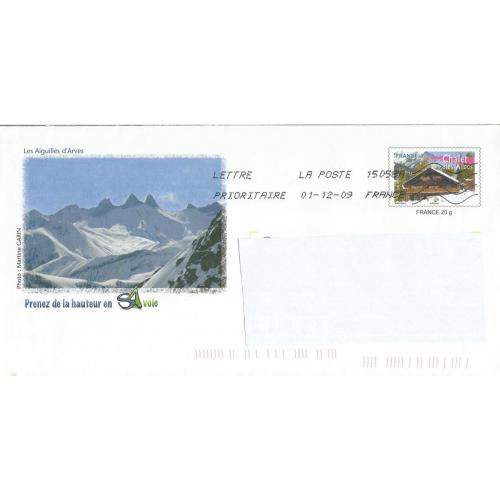 Prêt à Poster PAP  Prenez de la Hauteur en SAVOIE - Les Aiguilles d'Arves  Oblitéré 2009 (Rep. TP Chalet des Alpes)