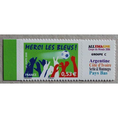 P1-N5 : Sport Football Merci les Bleus - Coupe du Monde 2006 / Groupe C Equipes