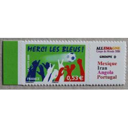 P1-N5 : Sport Football Merci les Bleus - Coupe du Monde 2006 / Groupe D Equipes