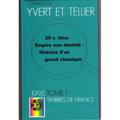 Catalogue yvert et tellier 1995 tome 1 timbres de france