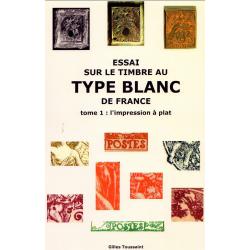 Essai sur le timbre au type Blanc de France